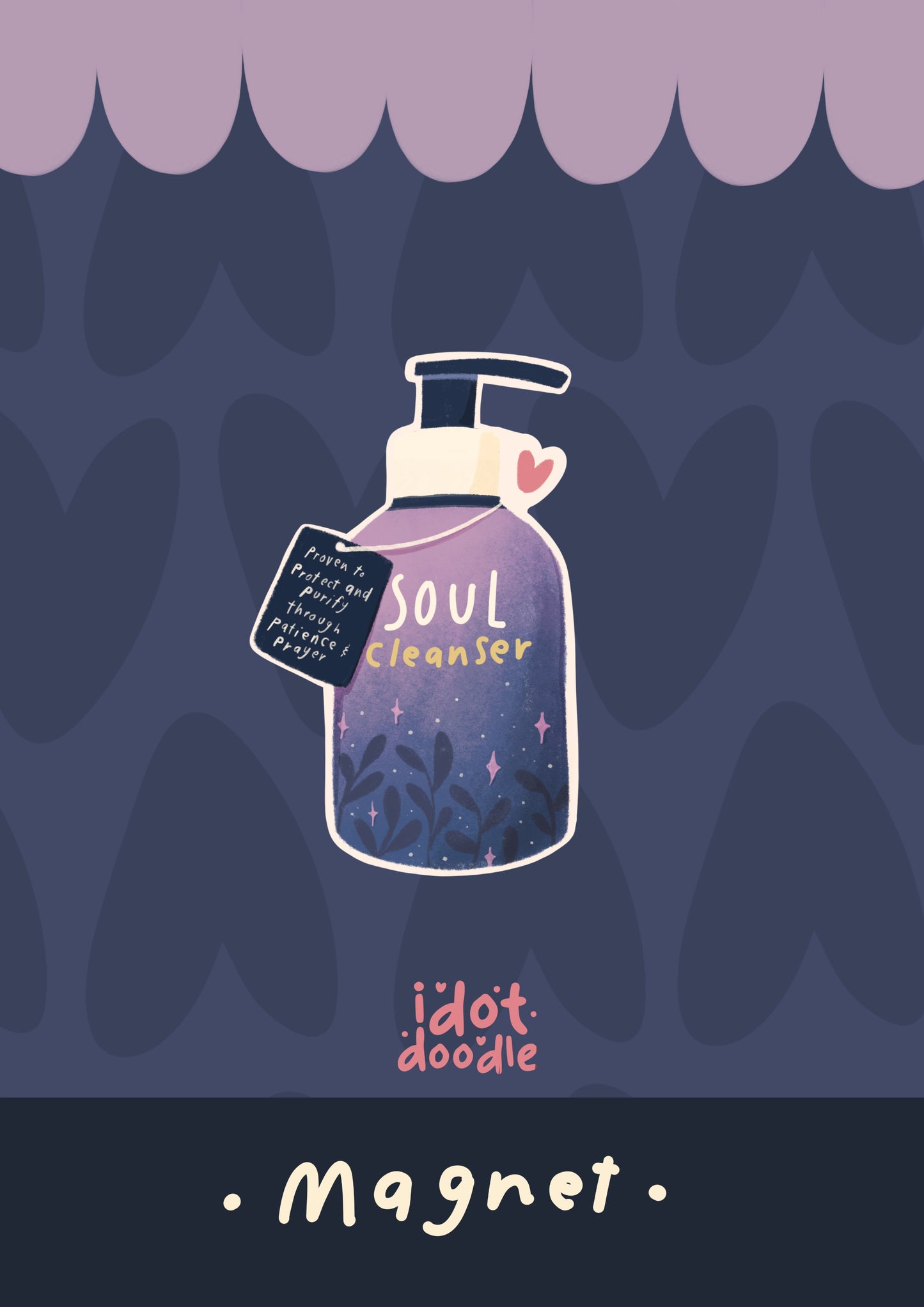 "Soul Cleanser" - Magnet
