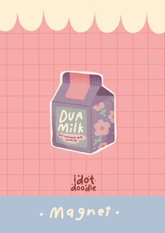 "Dua Milk" - Magnet