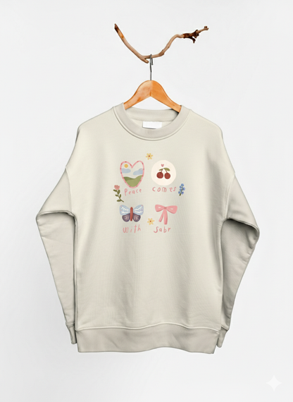 "Peace comes with Sabr" - Sweatshirt