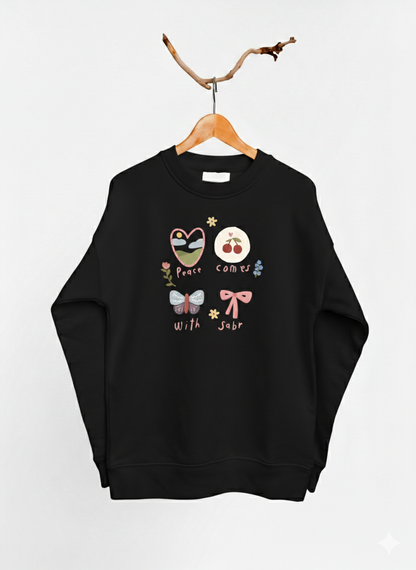 "Peace comes with Sabr" - Sweatshirt