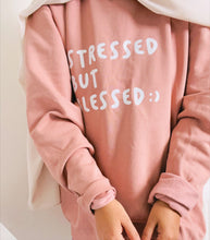 Load image into Gallery viewer, &quot;Stressed But Blessed&quot; Idotdoodle Sweatshirt - Dusty Pink
