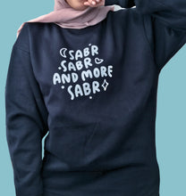 Load image into Gallery viewer, &quot;Sabr, Sabr and More Sabr&quot; Idotdoodle Sweatshirt
