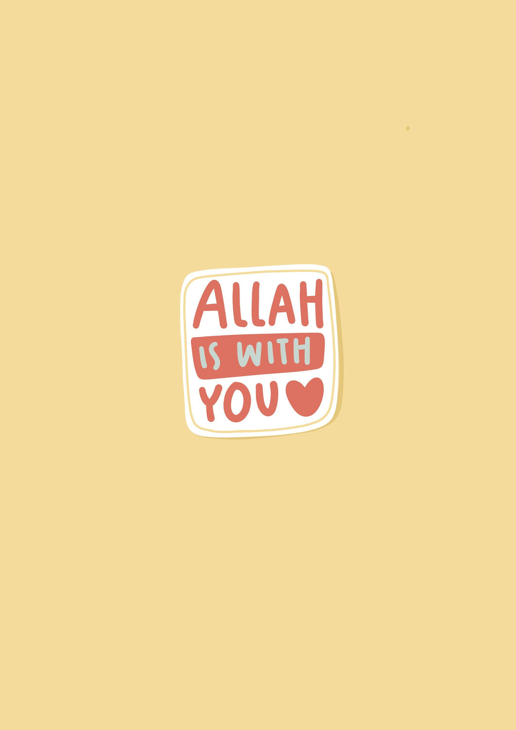 Allah is with you sticker